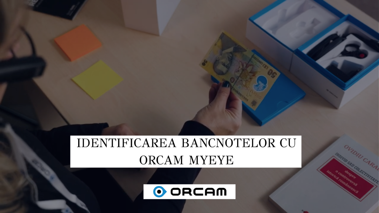Video cover: Identificarea bancnotelor cu OrCam MyEye
